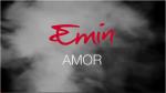 New Lyric Video for EMINs hit AMOR